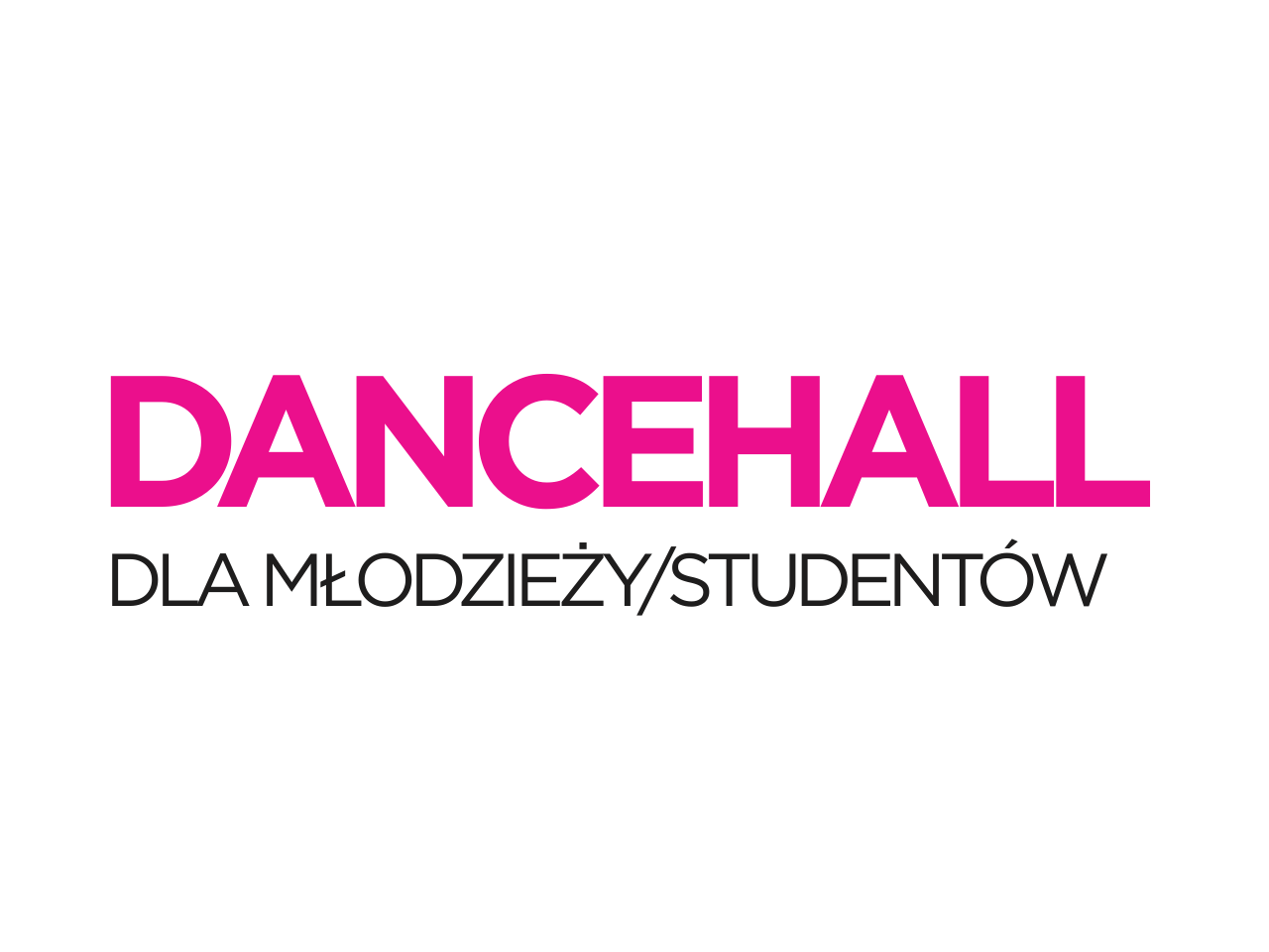 Zajęcia Dancehall - Szkoła Tańca Cubana Bielsko-Biała